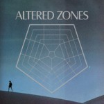 Altered Zones